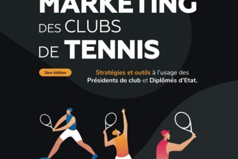 La boîte à outils marketing des clubs de tennis