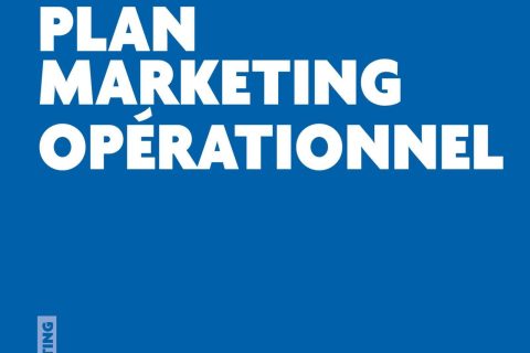 L'essentiel du plan marketing opérationnel