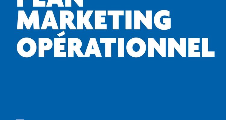 L'essentiel du plan marketing opérationnel