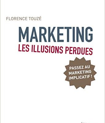 Marketing, les illusions perdues: Pour un Marketing Implicatif (MER SALEE)