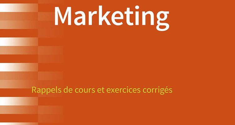 Fiches de marketing: Rappels de cours et exercices corrigés