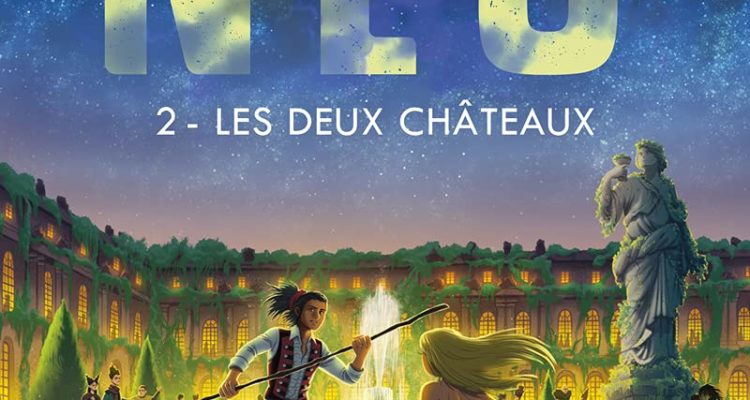 N.E.O. - Tome 2 : Les deux châteaux (2)