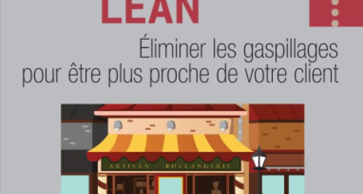 La boulangerie Lean: Eliminer les gaspillages pour être plus proche de votre client