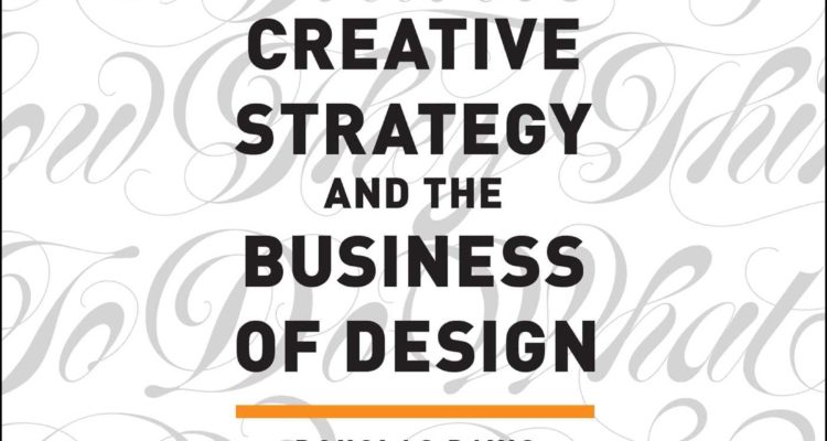 Creative Strategy and the Business of Design