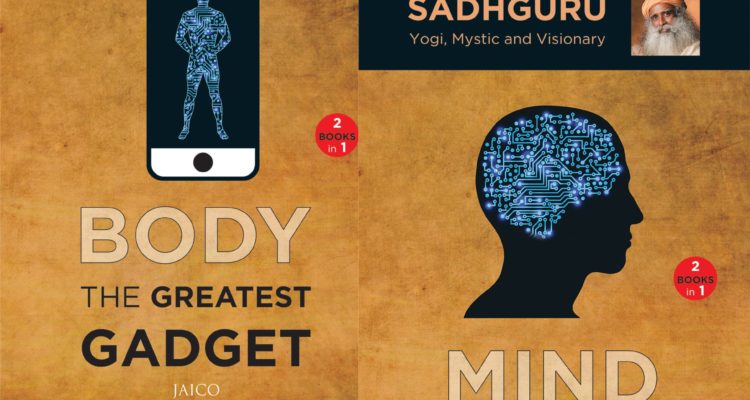 Mind is Your Business / Body the Greatest Gadget: (2 livres en 1))