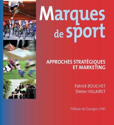 Marques de sport: Approches stratégiques et marketing