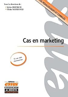 Cas en marketing (Etudes de cas)