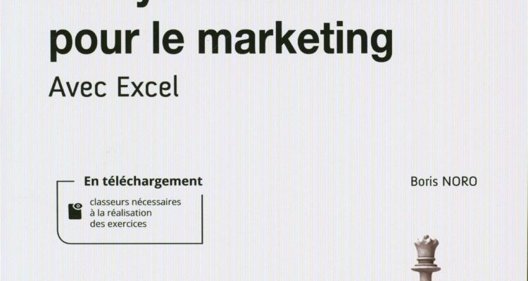 Analyse de données pour le marketing - Avec Excel