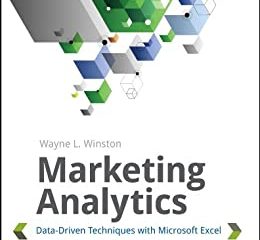 Marketing Analytics: Data-Driven Techniques with Microsoft Excel (English Edition)