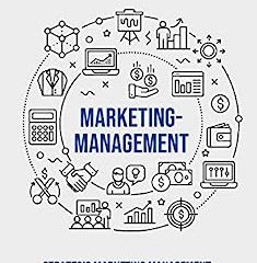Marketing Management: strategic Marketing Management - Marketing Planning and Strategy (English Edition)