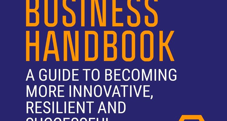 The Sustainable Business Handbook: A Guide to Becoming More Innovative, Resilient and Successful