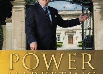 Power Marketing for Luxury Real Estate