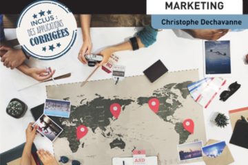 Marketing touristique et hôtelier: Les notions essentielles à connaître en tourisme et hôtellerie