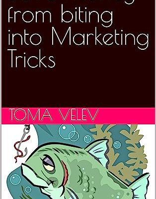 Save Money from biting into Marketing Tricks (English Edition)