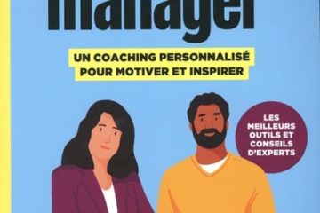 Le Grand Livre du manager, un coaching personnalisé pour motiver et inspirer