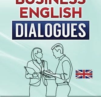 40 ADVANCED BUSINESS ENGLISH DIALOGUES: Business English Conversation, English at Work - B2, C1