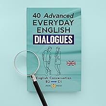 40 Advanced Everyday English Dialogues, Zigzag English