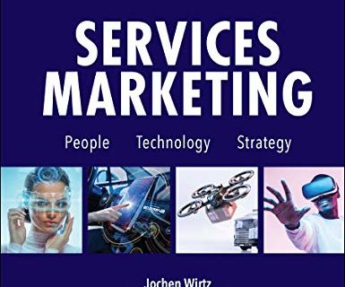Services Marketing: People, Technology, Strategy (Ninth Edition) (English Edition)