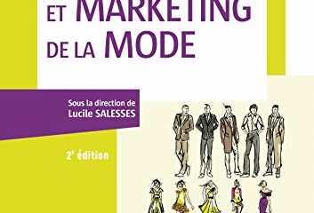 Management et marketing de la mode - 2e éd. (Marketing/Communication)