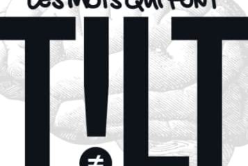 Le mots qui font TILT - V2: Injectez de la différence, du désir et de la confiance dans votre marketing en y ajoutant une Belle Marque de Fabrique