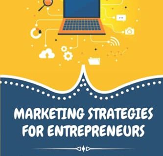 Marketing Strategies For Entrepreneurs: How To Use Micro Sales Funnels To Convert More Leads: Start Marketing Your Business Online