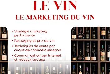 Savoir vendre le vin - 5e éd.: Le marketing du vin