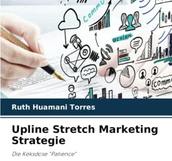 Upline Stretch Marketing Strategie: Die Keksdose "Patience"
