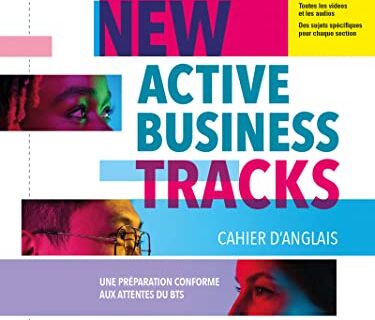 New Active Business Tracks ANGLAIS - BTS tertiaires