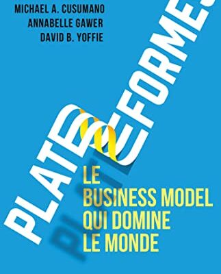 Plateformes : le business model qui domine le monde