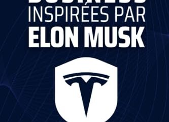 40 leçons de business inspirées par Elon MUSK: 40 leçons tirées de l'histoire de patron de Tesla, Space X, Twitter & Chat GPT