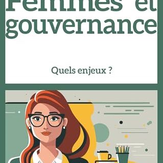 Femmes et gouvernance: Quels enjeux ?
