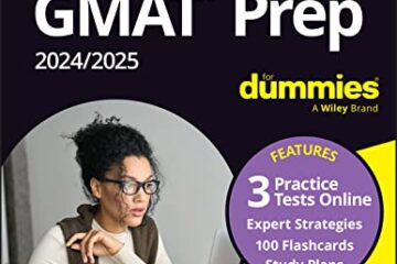 GMAT Prep for Dummies 2024-2025: With Online Practice