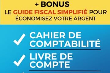 La Boîte à Outils de l'Auto-Entrepreneur - Cahier de Comptabilité, Livre de Compte, Facturier pour une gestion optimale.: Carnet de compte/Livre de ... et facturier auto entrepreneur facile