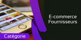 E commerce Fournisseurs