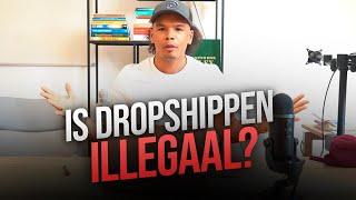 IS DROPSHIPPING OPLICHTING? (100% eerlijk ...)